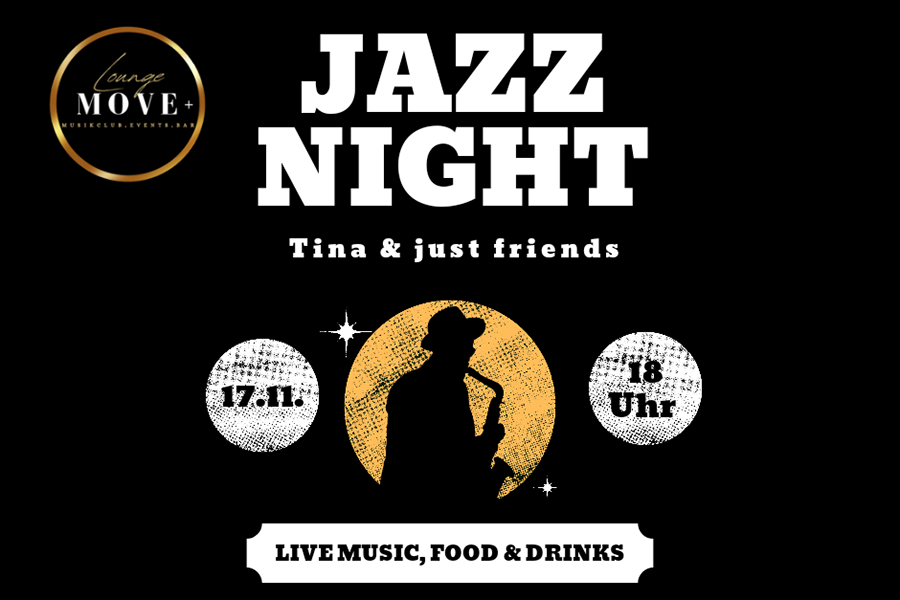 Jazz night in der Move+ Lounge am 17.11. um 18 Uhr in Altenbach auf der Kipp